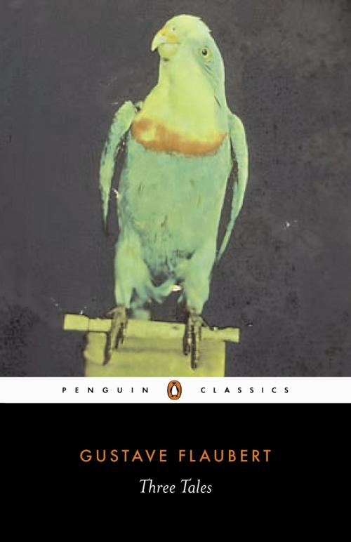 Cover of the book Three Tales by Gustave Flaubert, Penguin Books Ltd
