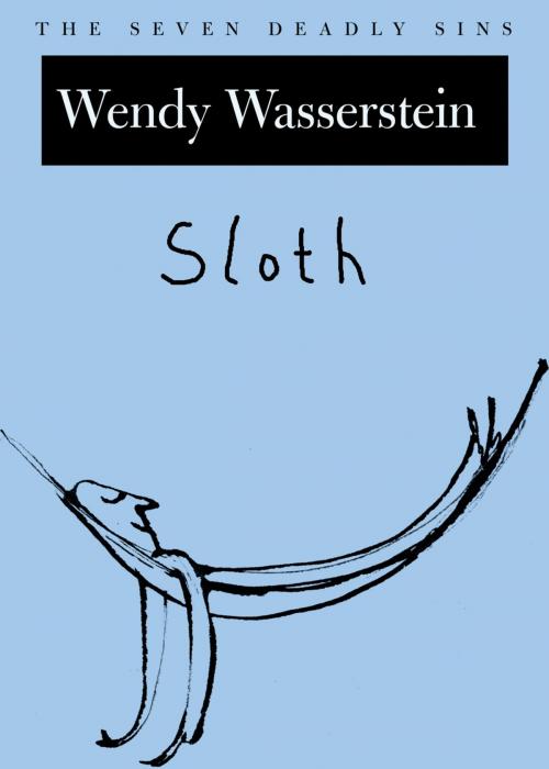 Cover of the book Sloth by Wendy Wasserstein, Oxford University Press