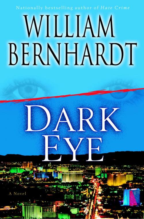 Cover of the book Dark Eye by William Bernhardt, Random House Publishing Group