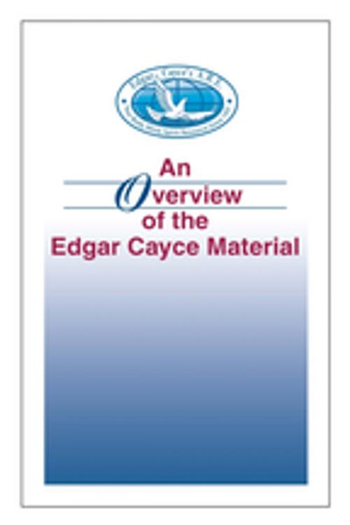 Cover of the book An Overview of the Edgar Cayce Material by Kevin J. Todeschi, A.R.E. Press