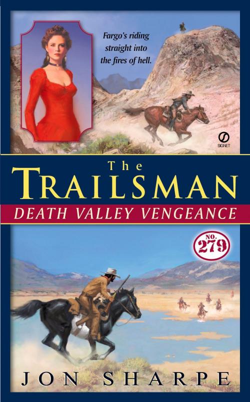 Cover of the book The Trailsman #279 by Jon Sharpe, Penguin Publishing Group