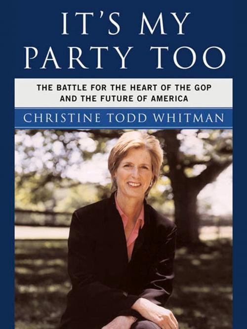 Cover of the book It's My Party Too by Christine Todd Whitman, Penguin Publishing Group