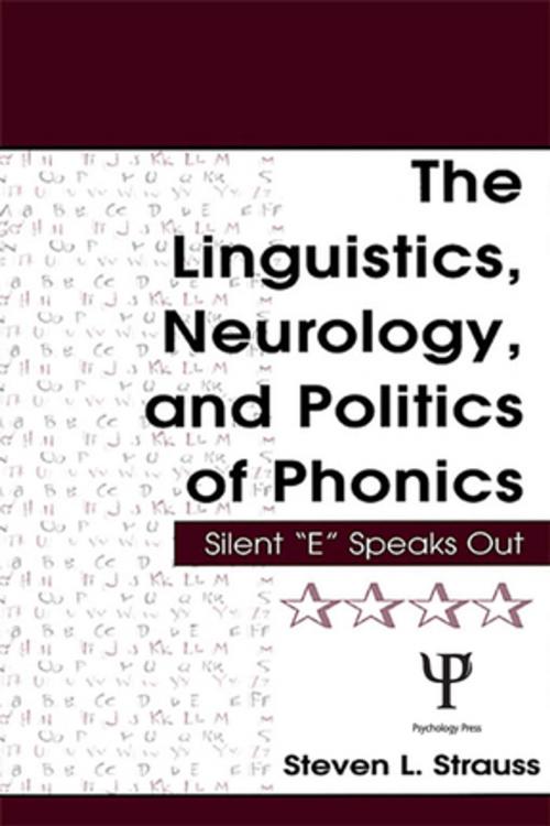 Cover of the book The Linguistics, Neurology, and Politics of Phonics by Steven L. Strauss, Taylor and Francis