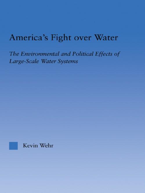 Cover of the book America's Fight Over Water by Kevin Wehr, Taylor and Francis