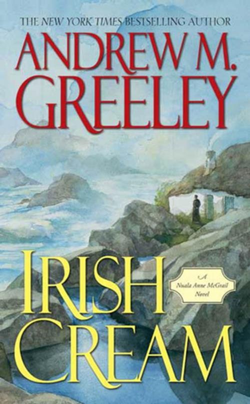 Cover of the book Irish Cream by Andrew M. Greeley, Tom Doherty Associates