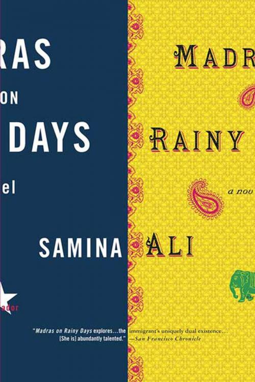 Cover of the book Madras on Rainy Days by Samina Ali, Farrar, Straus and Giroux
