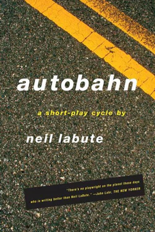 Cover of the book Autobahn by Neil LaBute, Farrar, Straus and Giroux