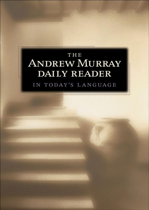 Cover of the book The Andrew Murray Daily Reader in Today's Language by Andrew Murray, Baker Publishing Group