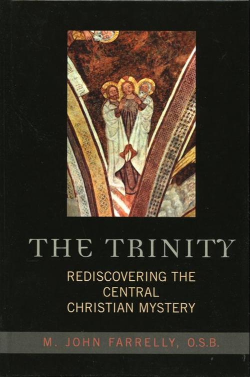 Cover of the book The Trinity by John M. Farrelly O.S.B., Sheed & Ward
