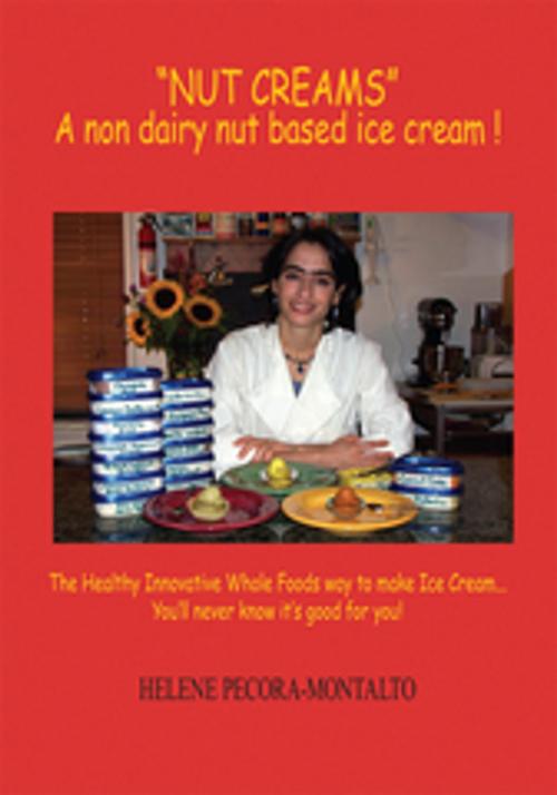 Cover of the book "Nut Creams" by Helene Pecora-Montalto, AuthorHouse