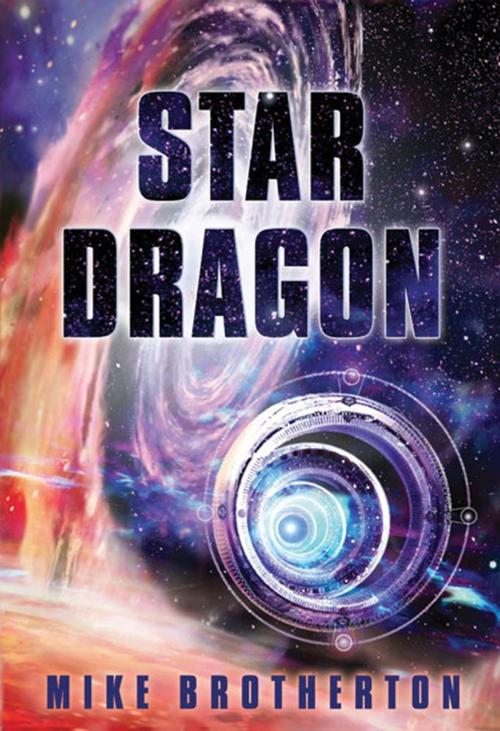 Cover of the book Star Dragon by Mike Brotherton, Tom Doherty Associates