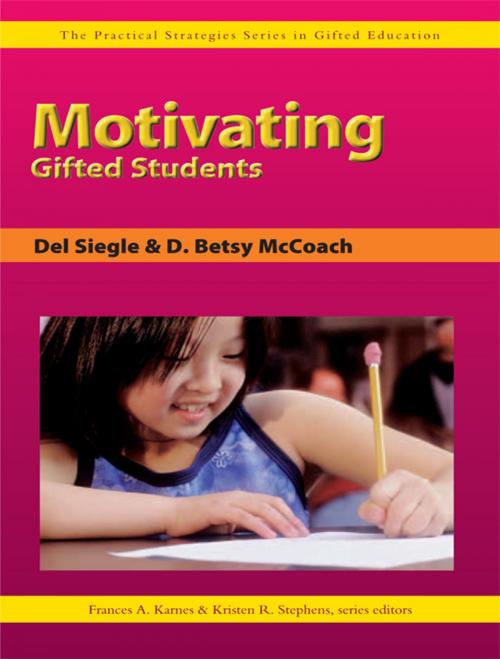 Cover of the book Motivating Gifted Students by Kristen Stephens, Ph.D., Frances Karnes, Ph.D., Del Siegle, Ph.D., Betsy McCoach, Ph.D., Sourcebooks