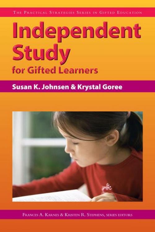 Cover of the book Independent Study for Gifted Learners by Kristen Stephens, Frances Karnes, Susan Johnsen, Krystal Goree, Sourcebooks