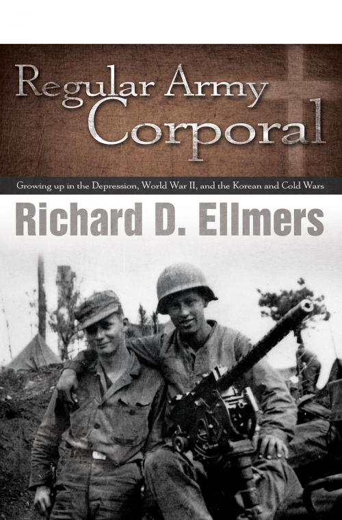 Cover of the book Regular Army Corporal by Richard Ellmers, Publication Consultants