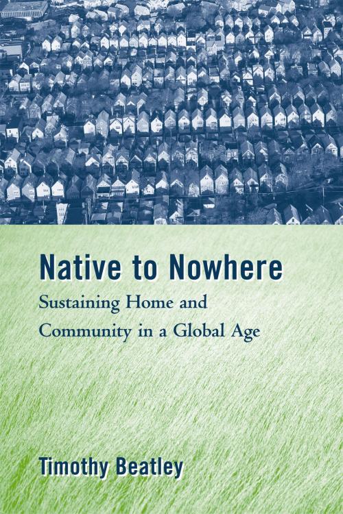 Cover of the book Native to Nowhere by Timothy Beatley, Island Press
