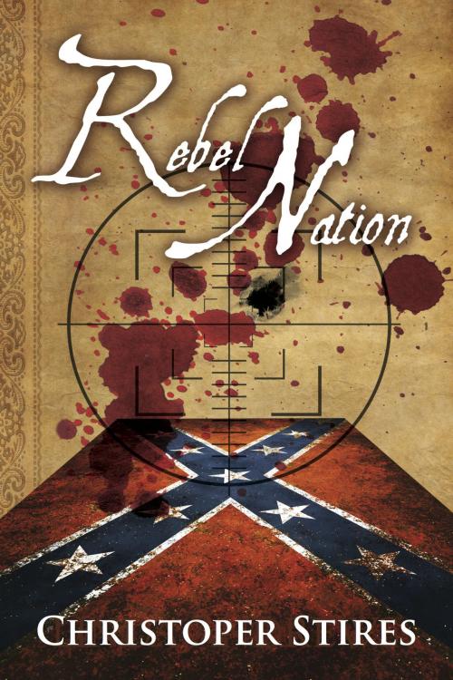 Cover of the book Rebel Nation by Christopher Stires, Zumaya Publications LLC