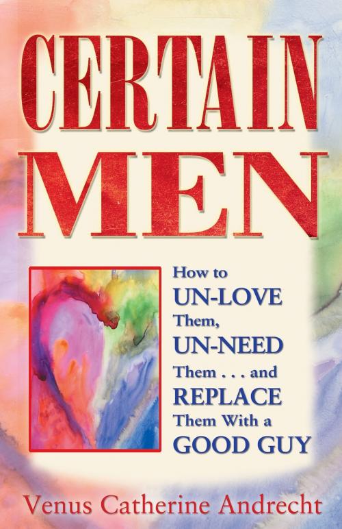 Cover of the book Certain Men by Venus Catherine Andrecht, BookBaby