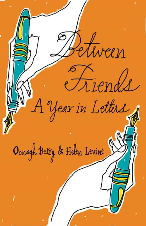 Cover of the book Between Friends by Helen Levine, Oonagh Berry, Second Story Press