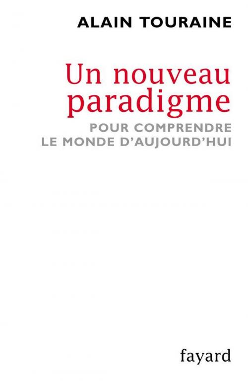 Cover of the book Un nouveau paradigme by Alain Touraine, Fayard
