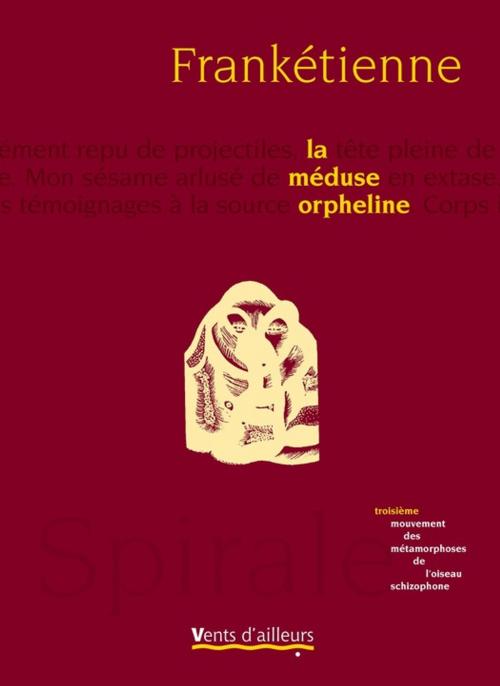 Cover of the book La Méduse orpheline by Frankétienne, Vents d'ailleurs