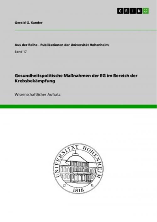Cover of the book Gesundheitspolitische Maßnahmen der EG im Bereich der Krebsbekämpfung by Gerald G. Sander, GRIN Verlag