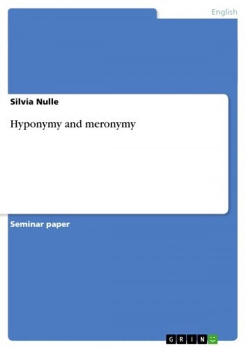 Cover of the book Hyponymy and meronymy by Silvia Nulle, GRIN Verlag