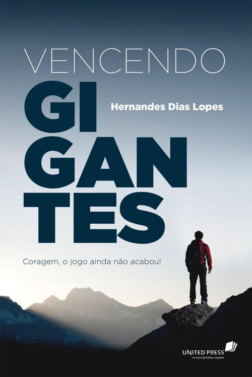 Cover of the book Vencendo gigantes by Hernandes Dias Lopes, Editora Hagnos