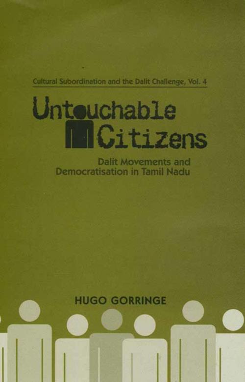 Cover of the book Untouchable Citizens by Hugo Gorringe, SAGE Publications