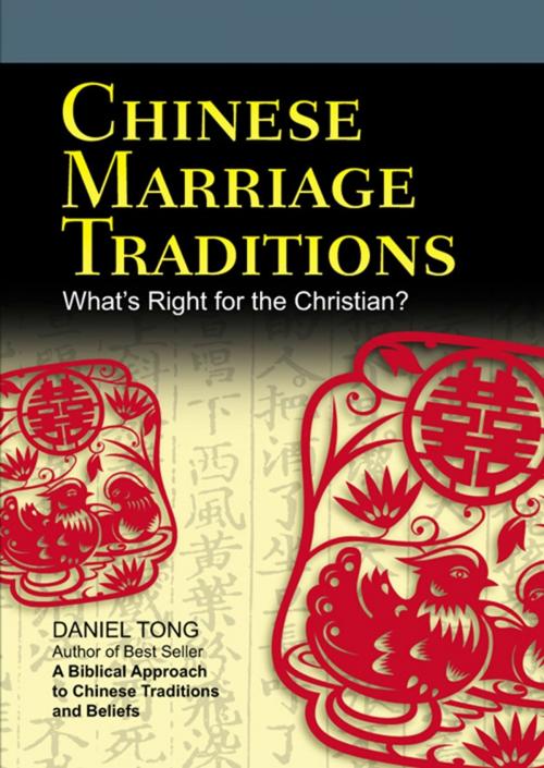 Cover of the book Chinese Marriage Traditions by Daniel Tong, Armour Publishing