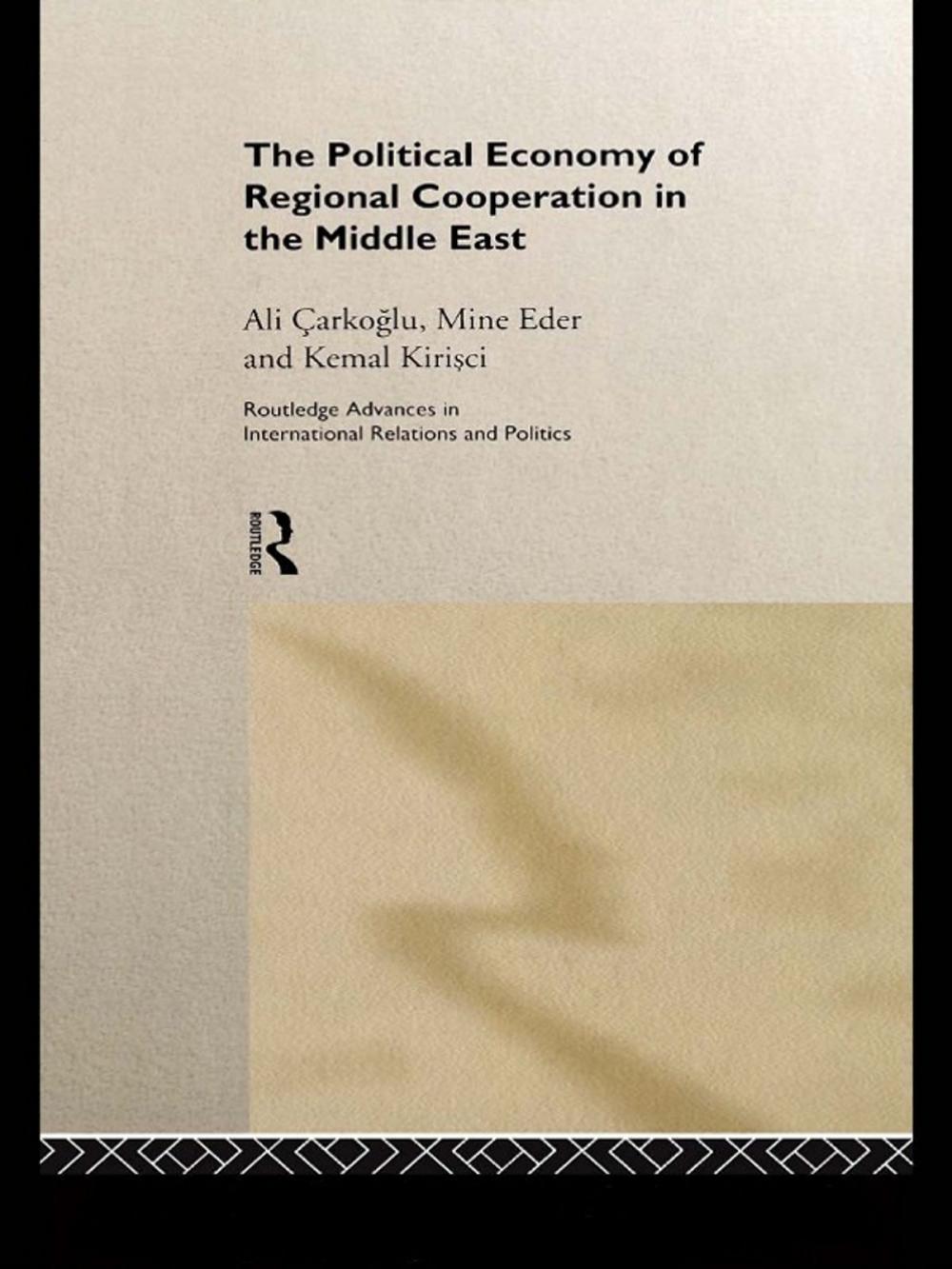 Big bigCover of The Political Economy of Regional Cooperation in the Middle East