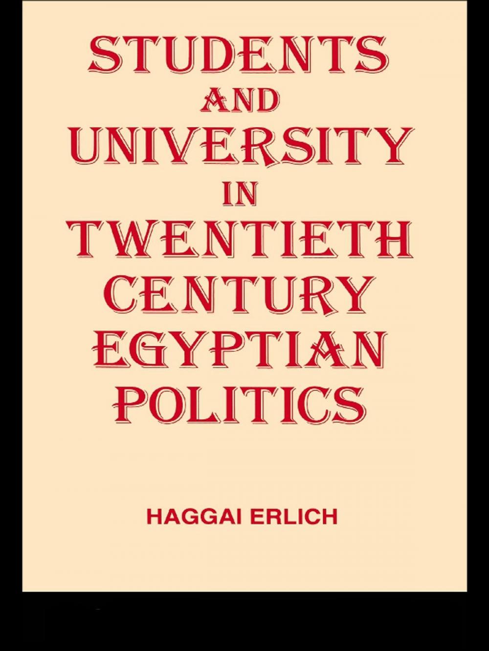 Big bigCover of Students and University in 20th Century Egyptian Politics