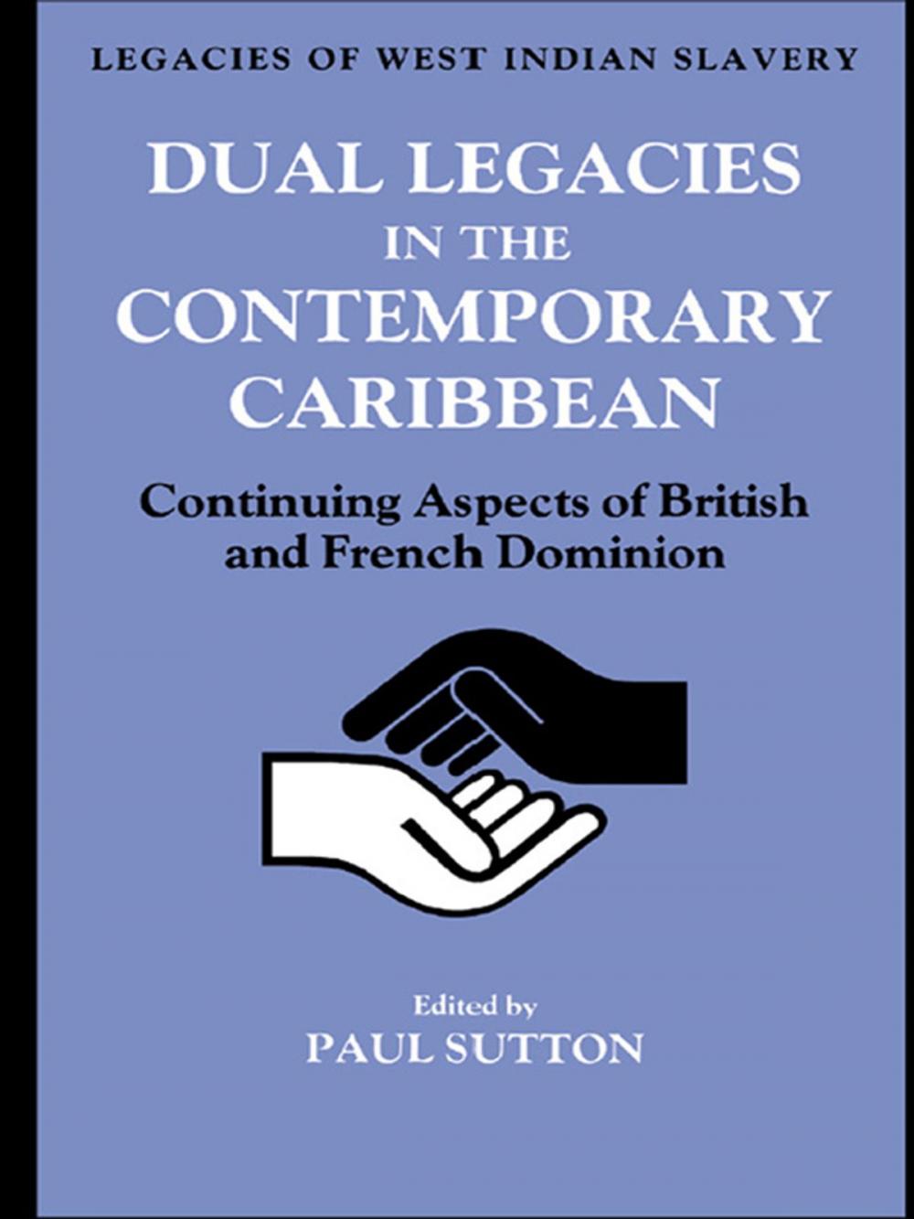Big bigCover of Dual Legacies in the Contemporary Caribbean