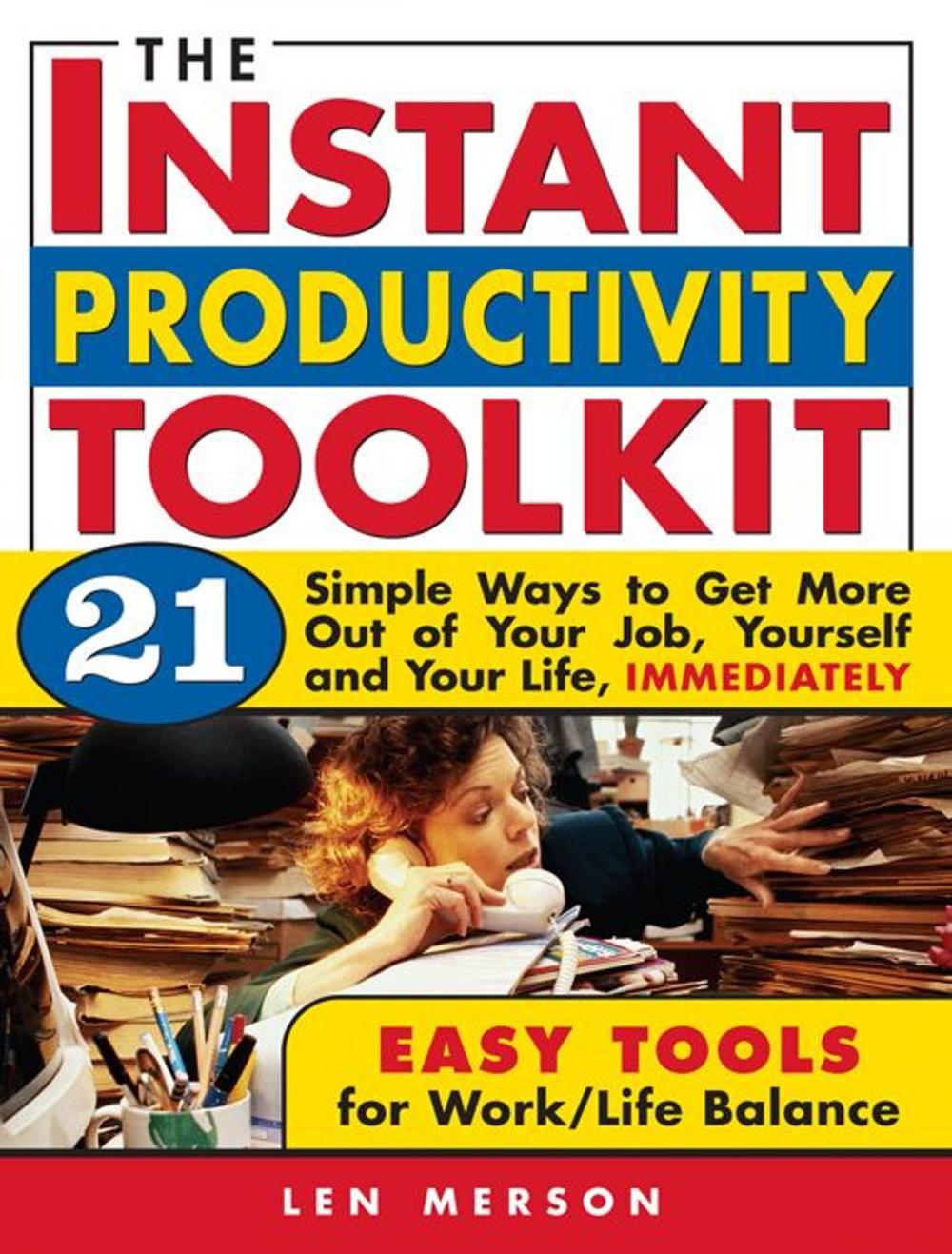 Big bigCover of The Instant Productivity Toolkit