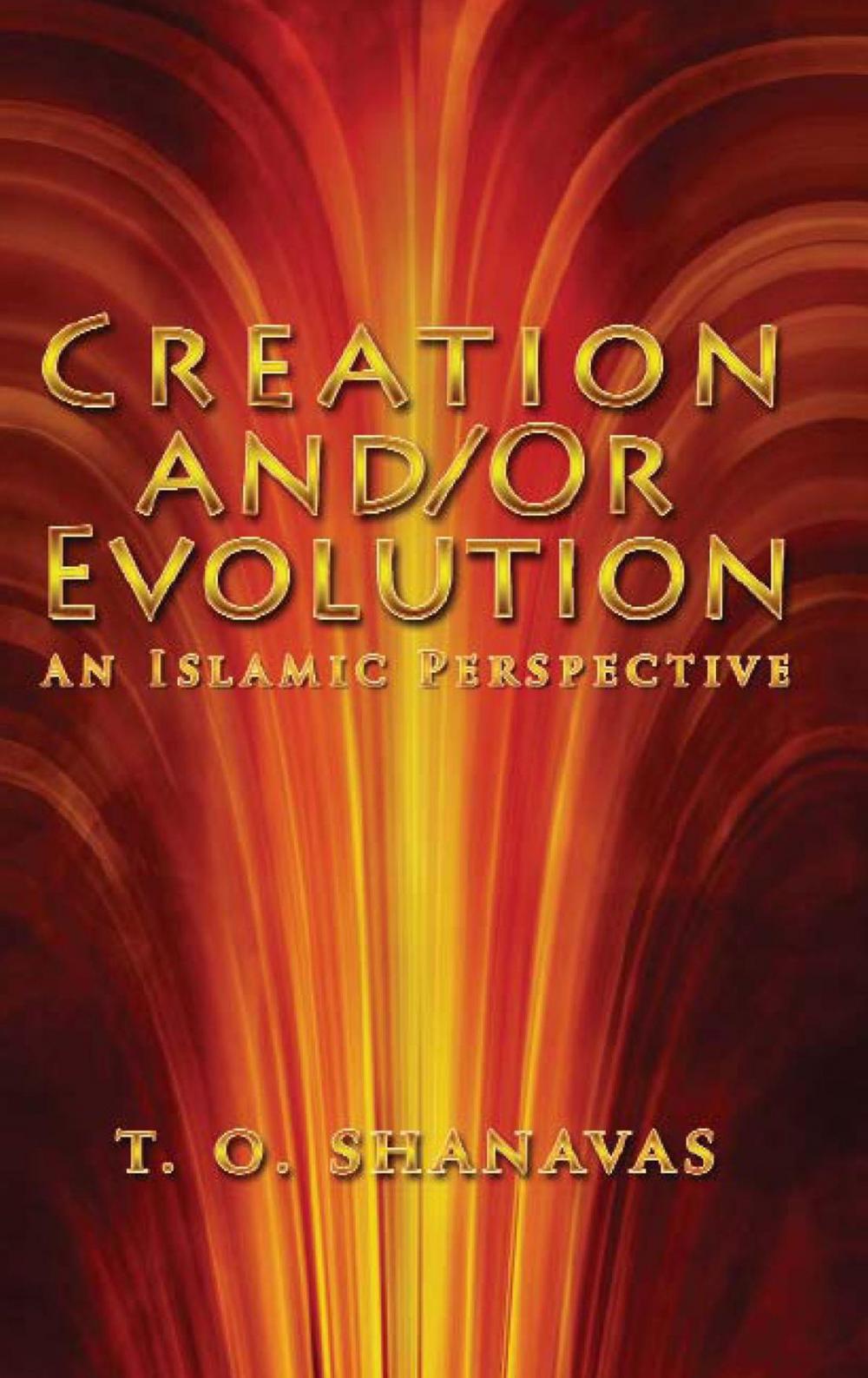 Big bigCover of Creation And/Or Evolution: an Islamic Perspective