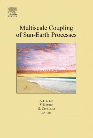 Cover of the book Multiscale Coupling of Sun-Earth Processes by Zoran Ivanovic, Marija Vlaski-Lafarge