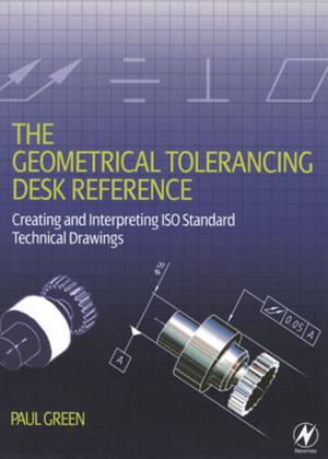 Cover of the book The Geometrical Tolerancing Desk Reference by Vijay Garg