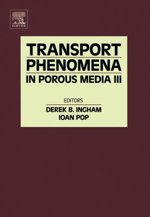 Cover of the book Transport Phenomena in Porous Media III by Luis Chaparro, Ph.D. University of California, Berkeley