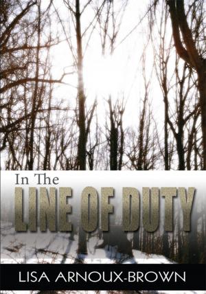Cover of the book In the Line of Duty by Kestra Pingree