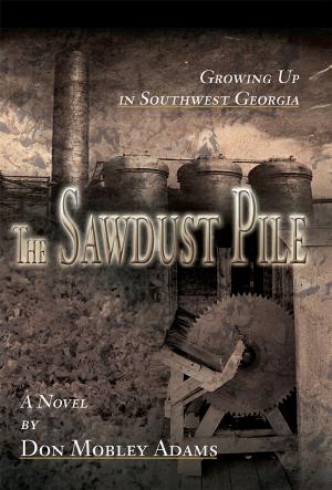 Cover of the book The Sawdust Pile by Don Tate