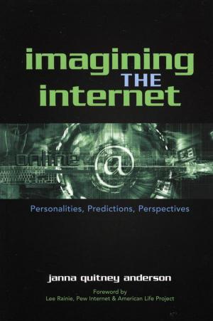 Cover of the book Imagining the Internet by Wayne C. Thompson