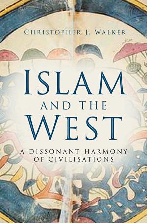 Cover of the book Islam and the West by Adrian Vaughan