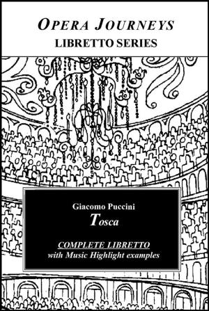 Cover of Puccini's Tosca - Opera Journeys Libretto Series