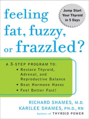 Cover of Feeling Fat, Fuzzy, or Frazzled?