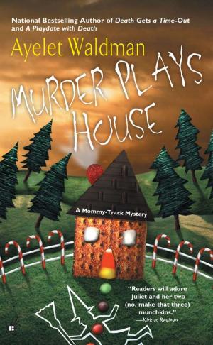 Book cover of Murder Plays House