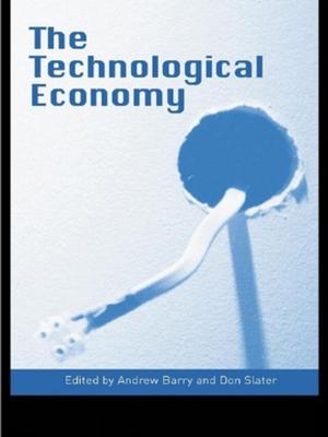 Cover of the book Technological Economy by Adrienne E Gavin, Carolyn W de la L Oulton, SueAnn Schatz, Vybarr Cregan-Reid
