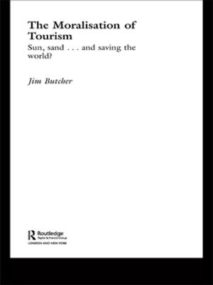 Cover of the book The Moralisation of Tourism by John Gingell, Christopher Winch