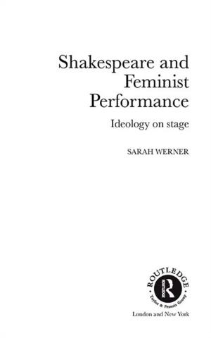 Cover of the book Shakespeare and Feminist Performance by David Gowland
