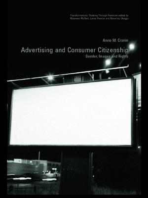 Cover of the book Advertising and Consumer Citizenship by Lowe & Dockrill