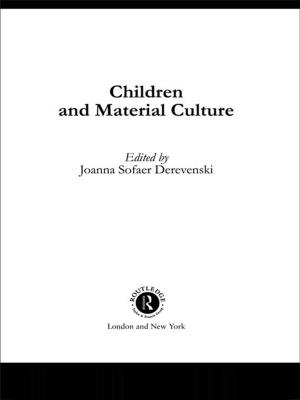 Cover of the book Children and Material Culture by S. Irudaya Rajan