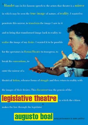 Cover of the book Legislative Theatre by Cynthia Phillips, Shana Priwer